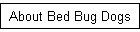 About Bed Bug Dogs