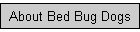 About Bed Bug Dogs
