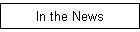 In the News